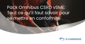 Pack Omnibus CSRD vSME : Tout ce qu'il faut savoir pour se mettre en conformité