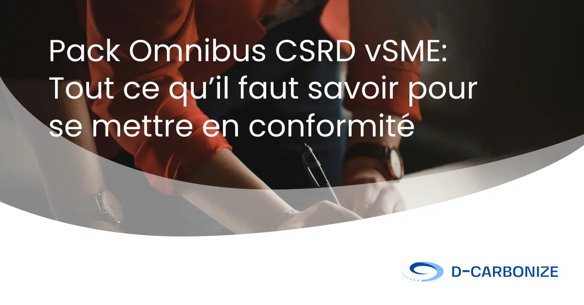 Pack Omnibus CSRD vSME : Tout ce qu'il faut savoir pour se mettre en conformité